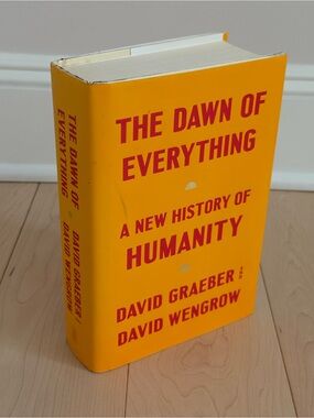 GUC The Dawn of Everything: A New History of Humanity by David Graeber 2021